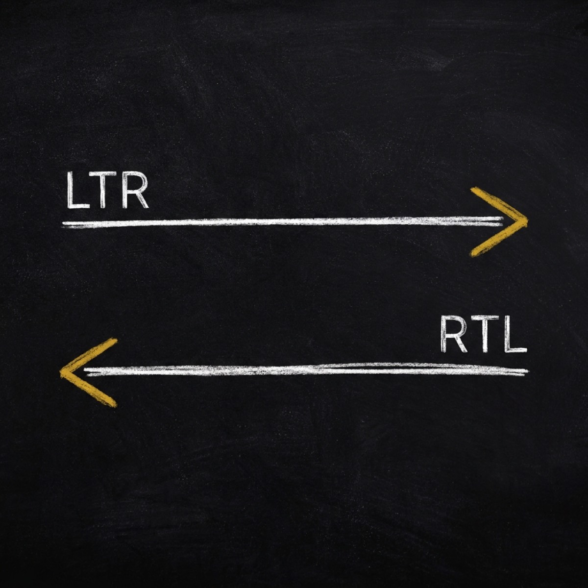 Two chalk text lines, one with a gold arrow at its right end labelled LTR, one with a gold arrow at its left end labelled RTL